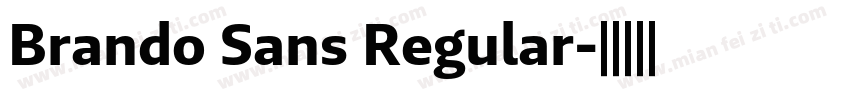 Brando Sans Regular字体转换